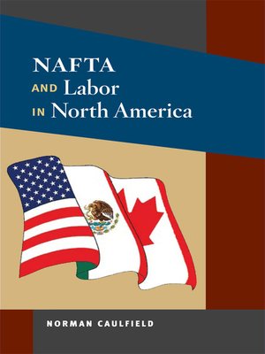 cover image of NAFTA and Labor in North America